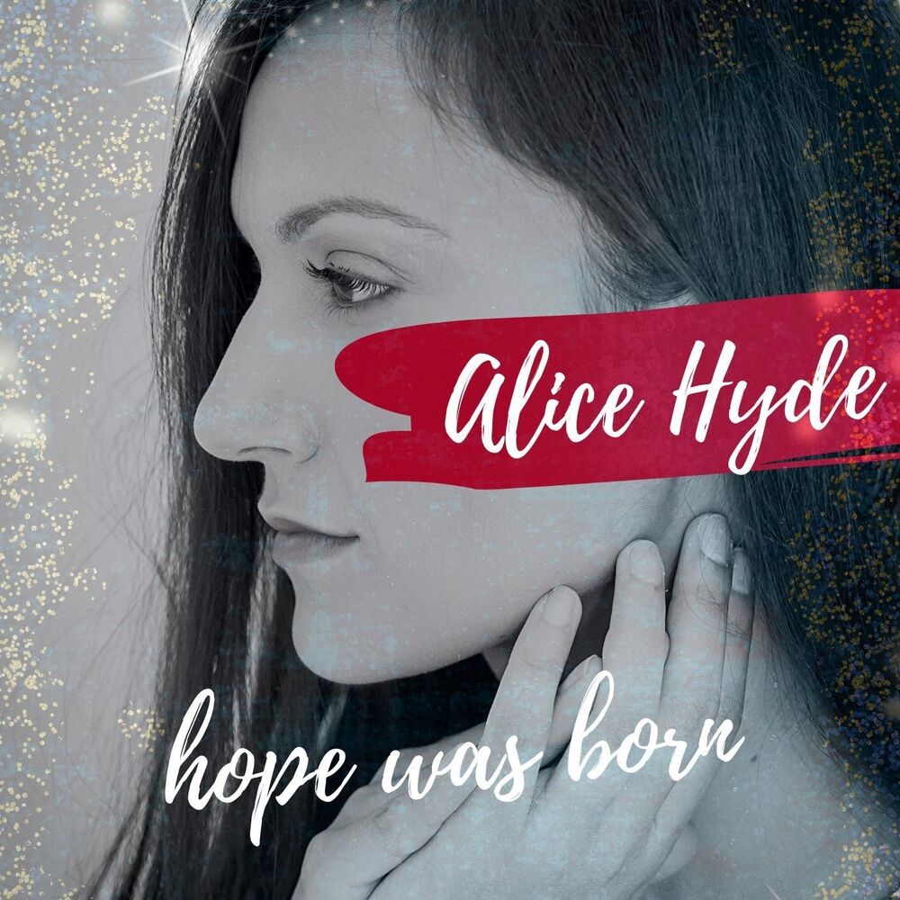 Alice born. Элис музыка. Alice Hyde.