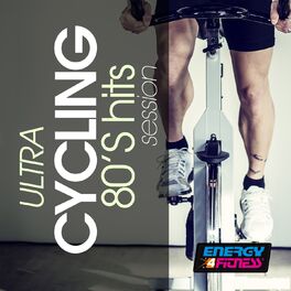 Album cover of Ultra Cycling 80S Hits Session