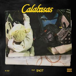 Ssgkobe Calabasas Feat Not Lyrics And Songs Deezer