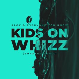 Album cover of Kids on Whizz (Bhaskar Remix)