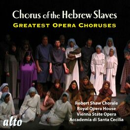 Album cover of Chorus of the Hebrew Slaves: Greatest Opera Choruses