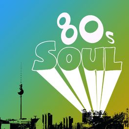 Album picture of 80s Soul (International Version)