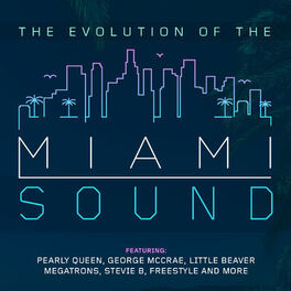 Album cover of The Evolution of the Miami Sound