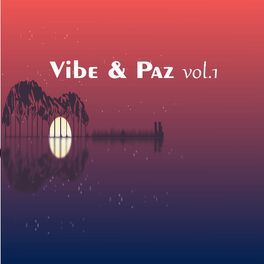 Album cover of Vibe & Paz, Vol. 1