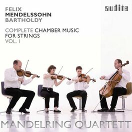 Album cover of Mendelssohn Bartholdy: Complete Chamber Music for Strings, Vol. 1