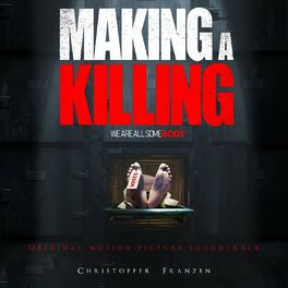 Album cover of Making A Killing (Original Motion Picture Soundtrack)