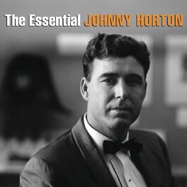 Album cover of The Essential Johnny Horton