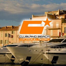 Album cover of Clubland Beach - La Voile St Tropez