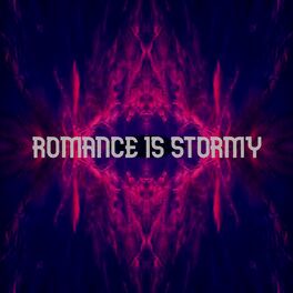 Album cover of Romance is Stormy