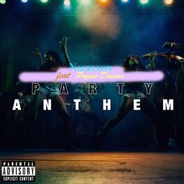 Album cover of Party Anthem (feat. Prynce Daveon)