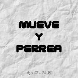 Album cover of Mueve y Perrea