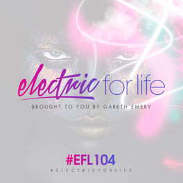 Album cover of Electric For Life Episode 104