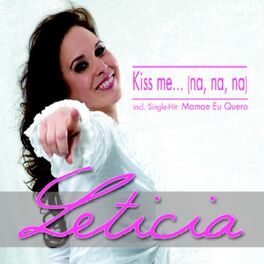 Album cover of Kiss me...(na, na, na)