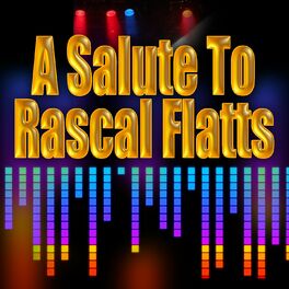 Album cover of A Salute to Rascal Flatts