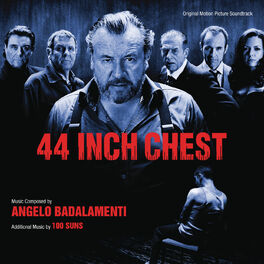 Album cover of 44 Inch Chest (Original Motion Picture Soundtrack)