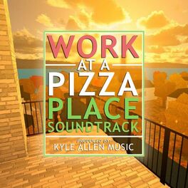 Album cover of Work at a Pizza Place (Original Game Soundtrack)