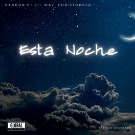Album cover of Esta noche (feat. Yil Way & Christopher)