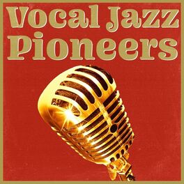 Album cover of Vocal Jazz Pioneers
