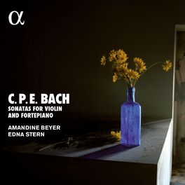 Album cover of C.P.E. Bach: Sonatas for Violin and Fortepiano (Alpha Collection)