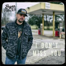 Album cover of I Don't Miss You