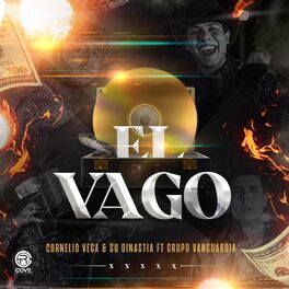 Album cover of El Vago (feat. Grupo Vanguardia)