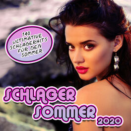 Album cover of Schlager Sommer 2020 (140 Ultimative Schlagerhits für den Sommer)