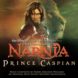 Album cover of The Chronicles Of Narnia: Prince Caspian Original Soundtrack