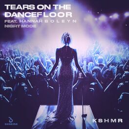 Album cover of Tears On The Dancefloor (feat. Hannah Boleyn) [Night Mode]