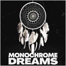 Album cover of Monochrome Dreams