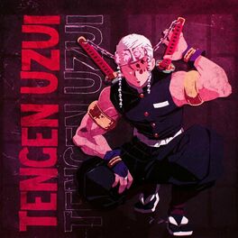 Album cover of Tengen Uzui (Demon Slayer) [Turn That Sound Up] (feat. Lord Nekros)