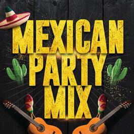 Album cover of MEXICAN PARTY MIX