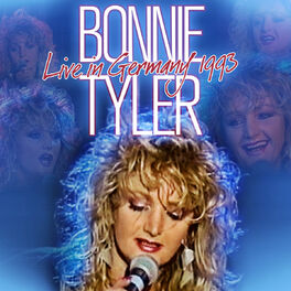 Album cover of Bonnie Tyler - Live In Germany 1993 (MP3 EP)