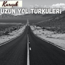 Album cover of Karışık Uzun Yol Türküleri
