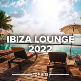 Album cover of Ibiza Lounge 2022