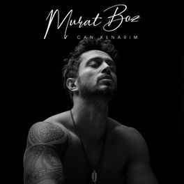 Voorvoegsel toegang Raak verstrikt Murat Boz: albums, songs, playlists | Listen on Deezer