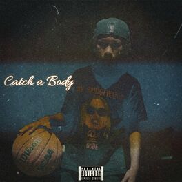Album cover of Catch a Body