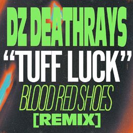 Album cover of Tuff Luck (Blood Red Shoes Remix)