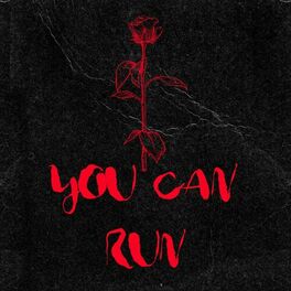 Album cover of You Can Run