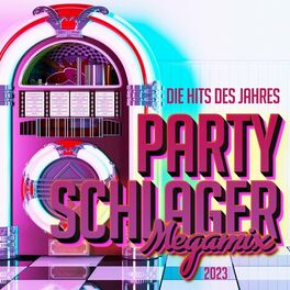 Album cover of Party Schlager Megamix 2023 - Die Hits des Jahres
