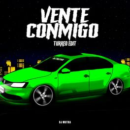Album cover of Vente Conmigo (Turreo Edit)