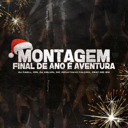 Album cover of Montagem Final de Ano É Só Aventura