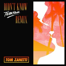 Album cover of Didn't Know (Tobtok Remix)