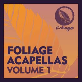 Album cover of Foliage Acapellas, Vol. 1