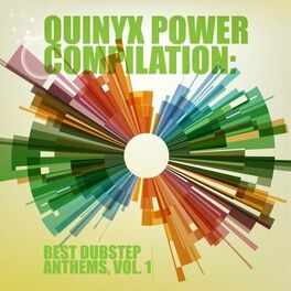 Album cover of Quinyx Power Compilation Best Dubstep Anthems, Vol. 1