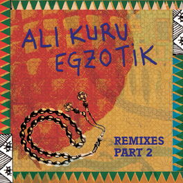 Album cover of Egzotik Remixes, Pt. 2
