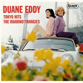 Album cover of Tokyo Hits + The Roaring Twangies