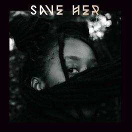 Album cover of Save Her