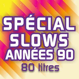 Album cover of Spécial Slows années 90 (80 titres)