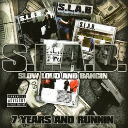 Album cover of 7 Years and Runnin (S.L.A.B.ed)
