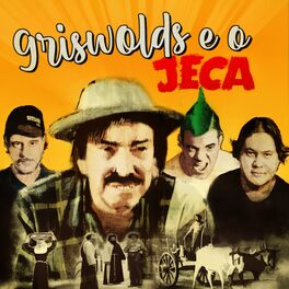 Album cover of Griswolds e o Jeca